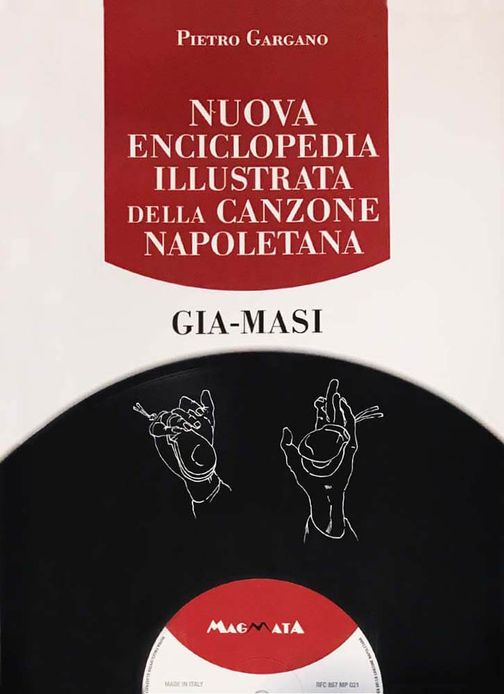 Enciclopedia Canzone Napoletana volume 4 Gia-Masi E.A. Mario storia musica napoletana Magmata
