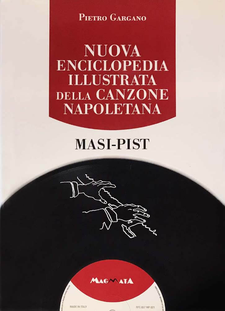 Enciclopedia Canzone Napoletana volume 5 Masi-Pist discografia napoletana Pietro Gargano