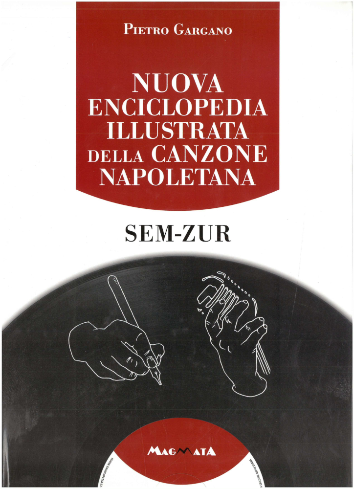 Enciclopedia Canzone Napoletana volume 7 Sem-Zur Francesco Paolo Tosti musica partenopea