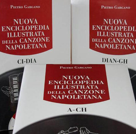 Enciclopedia Canzone Napoletana Pietro Gargano