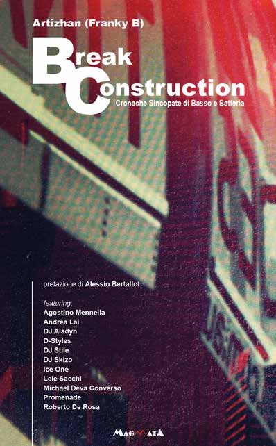 BreakConstruction — Cronache Sincopate di Basso e Batteria